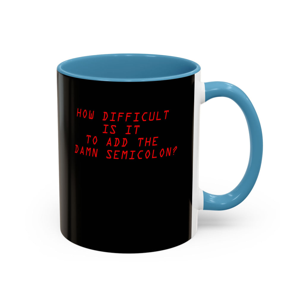 Semicolon Error, Compiler Stories Series Ceramic Mug 11oz